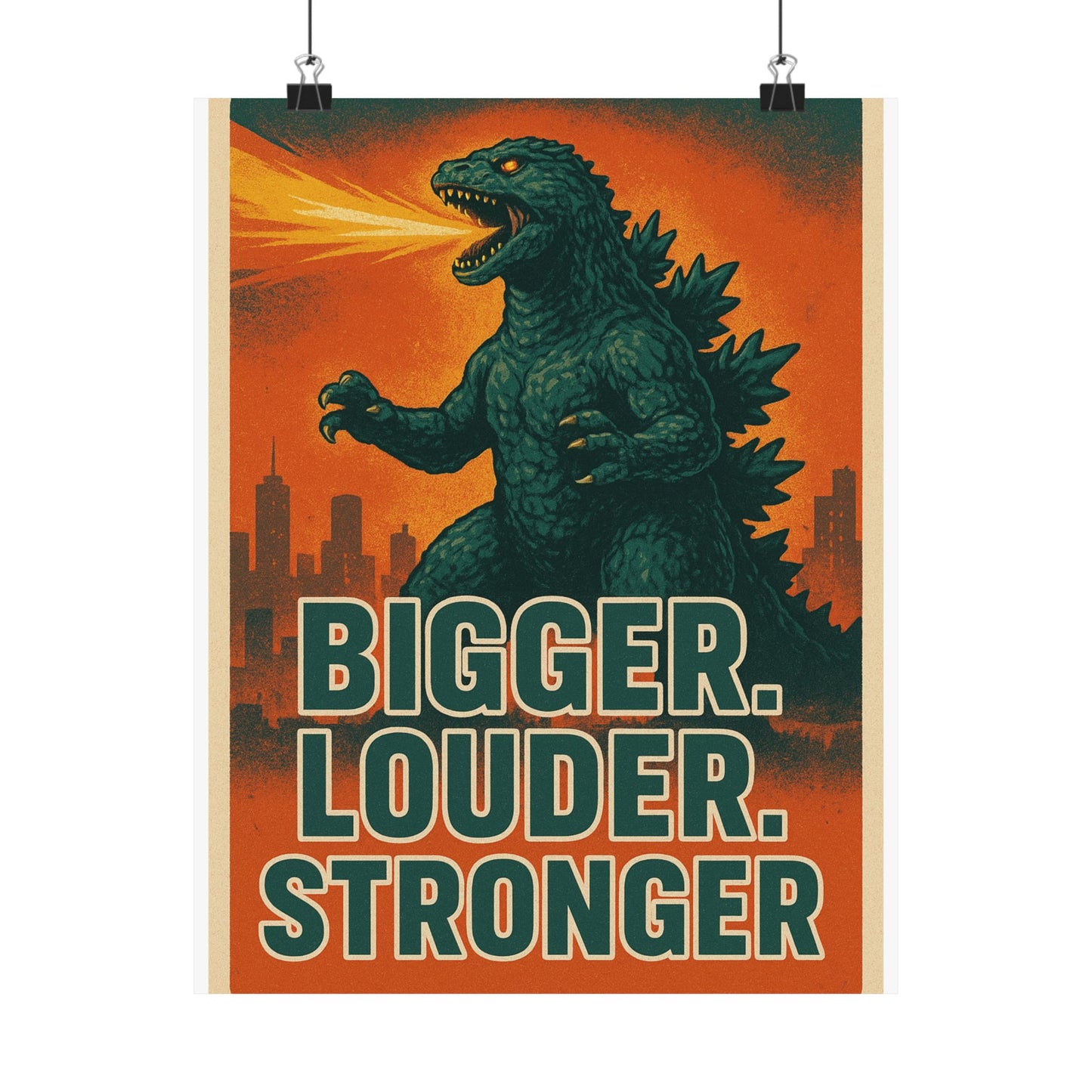 Godzilla Wall Art Posters, Vintage Monster Decor, Bigger Louder Stronger Print, Room Decor, Art Prints