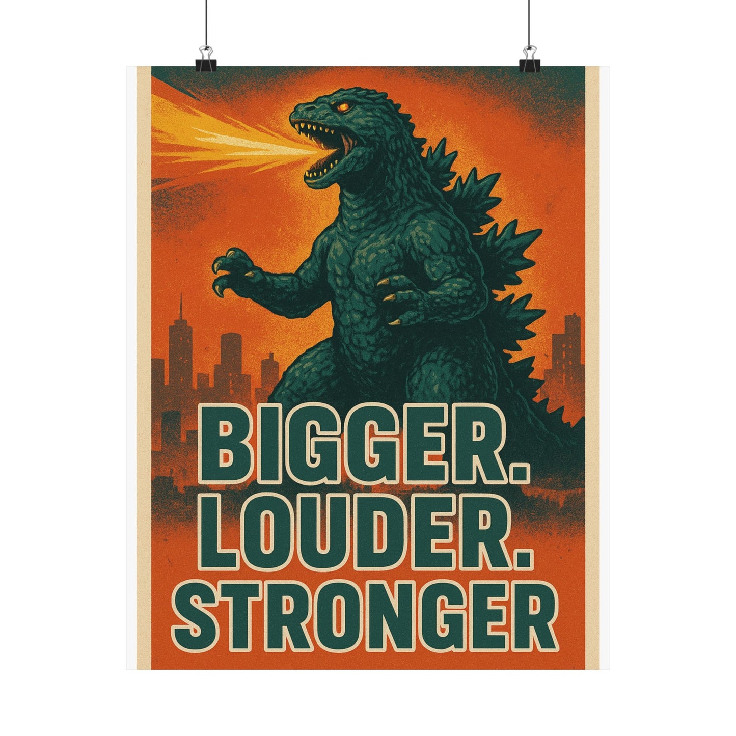 Godzilla Wall Art Posters, Vintage Monster Decor, Bigger Louder Stronger Print, Room Decor, Art Prints