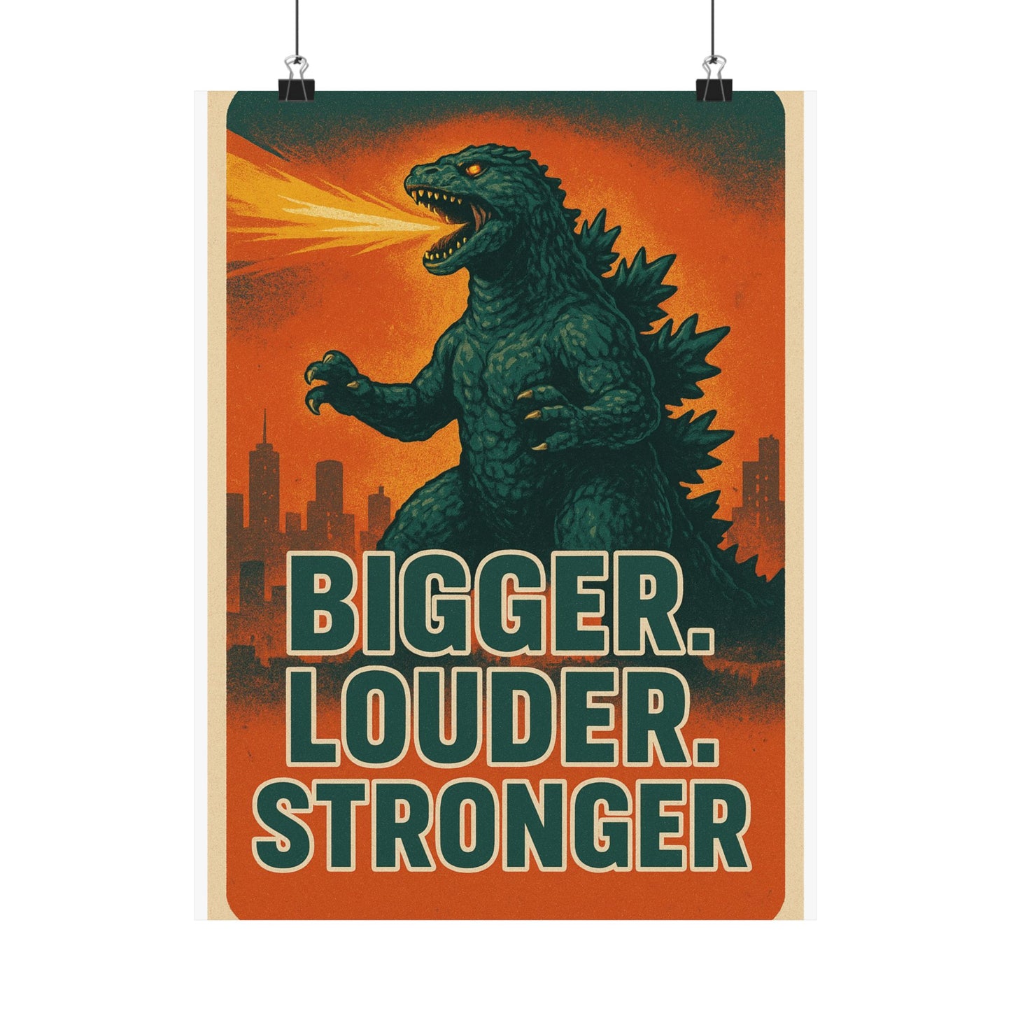 Godzilla Wall Art Posters, Vintage Monster Decor, Bigger Louder Stronger Print, Room Decor, Art Prints
