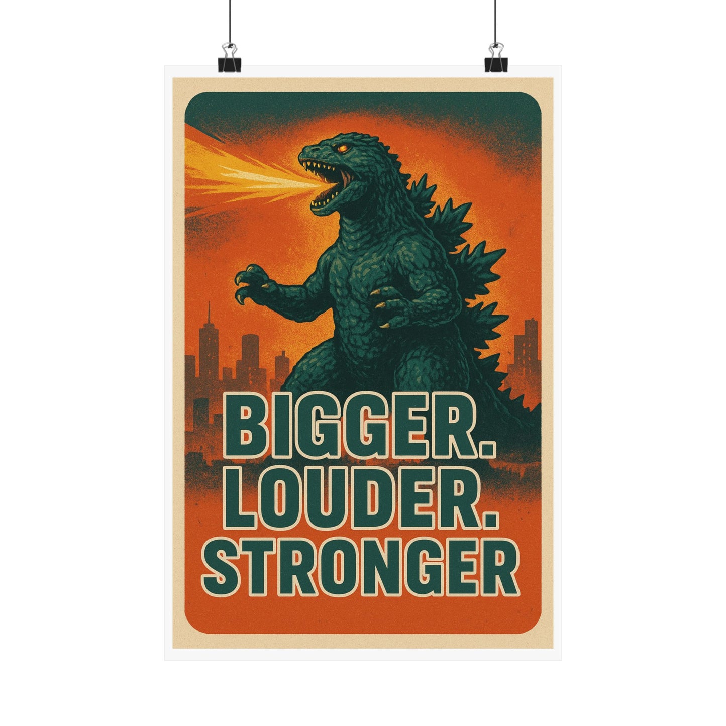 Godzilla Wall Art Posters, Vintage Monster Decor, Bigger Louder Stronger Print, Room Decor, Art Prints